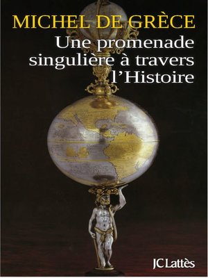 cover image of Une promenade singulière à travers l'histoire